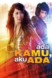 Nonton Ada Kamu Aku Ada (2008)