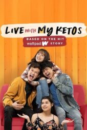 Nonton Live With My Ketos (2021)