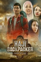 Nonton Haji Backpacker (2014)