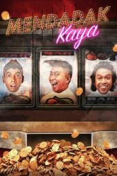 Nonton Mendadak Kaya (2019)