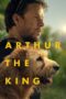 Nonton Arthur the King (2024) Sub Indo