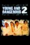 Nonton Young and Dangerous 2 (1996)