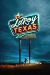 Nonton LaRoy Texas (2024) Sub Indo