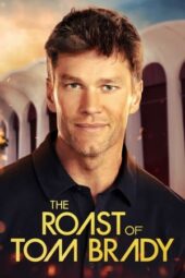 Nonton The Roast of Tom Brady (2024) Sub Indo Nonton The Roast of Tom Brady (2024) Sub Indo