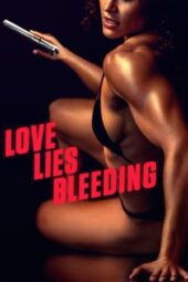 Nonton Love Lies Bleeding (2024) Sub Indo