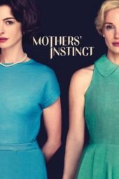 Nonton Mothers' Instinct (2024) Sub Indo Nonton Mothers' Instinct (2024) Sub Indo