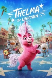 Nonton Thelma the Unicorn (2024) Sub Indo