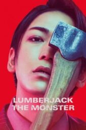 Nonton Lumberjack the Monster (2023) Sub Indo