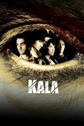 Nonton Kala (2007