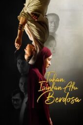 Nonton Tuhan Izinkan Aku Berdosa (2024) Nonton Tuhan Izinkan Aku Berdosa (2024)