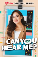 Nonton Can You Hear Me? (2022)