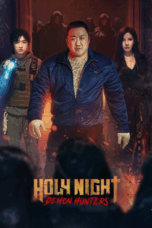Holy Night: Demon Hunters (2025)